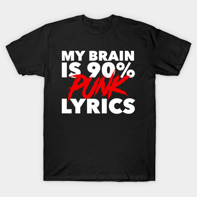 My Brain Is 90% Punk Lyrics